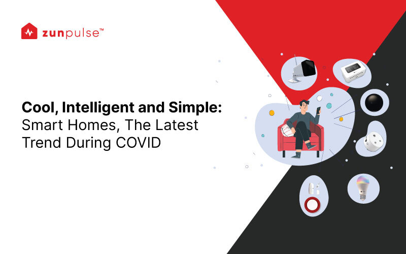 Smart Homes trend and Covid