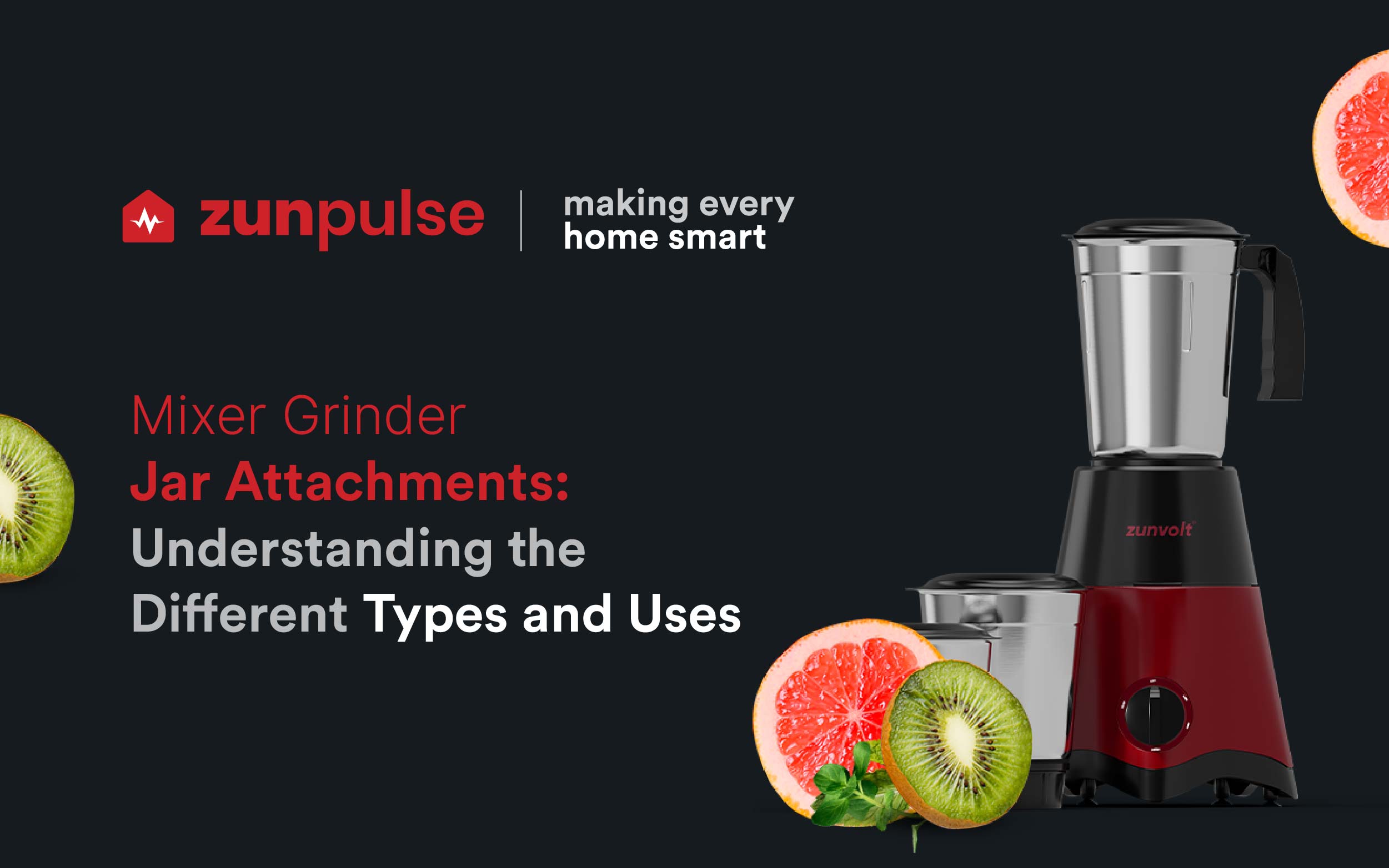 Mixer Grinder Jar Attachments What You Need To Know Zunpulse mixer-grinder-jar-attachments-what-you-need-to-know-zunpulse